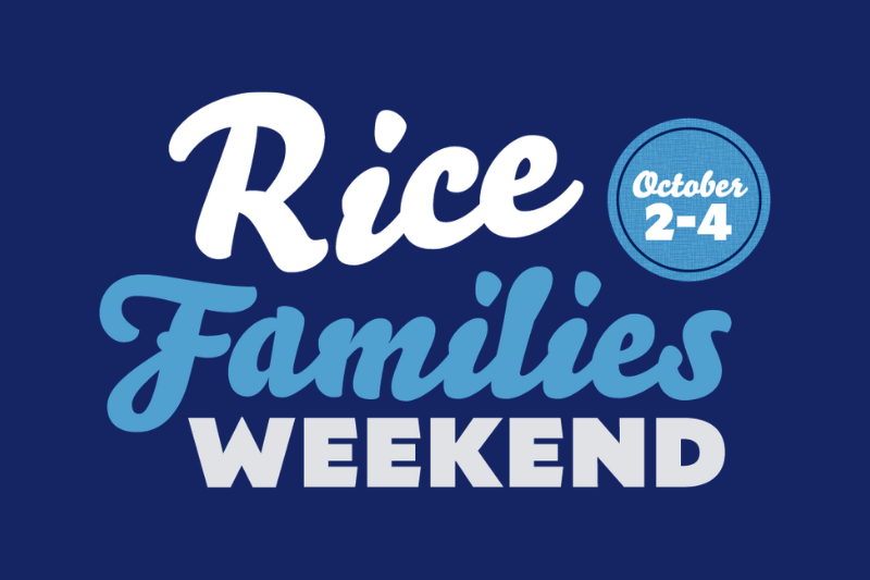Rice Families Weekend